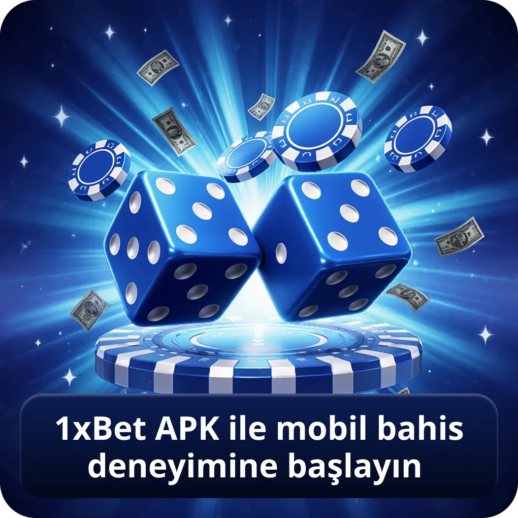 1xbet apk ile mobil bahis deneyimine başlayın
